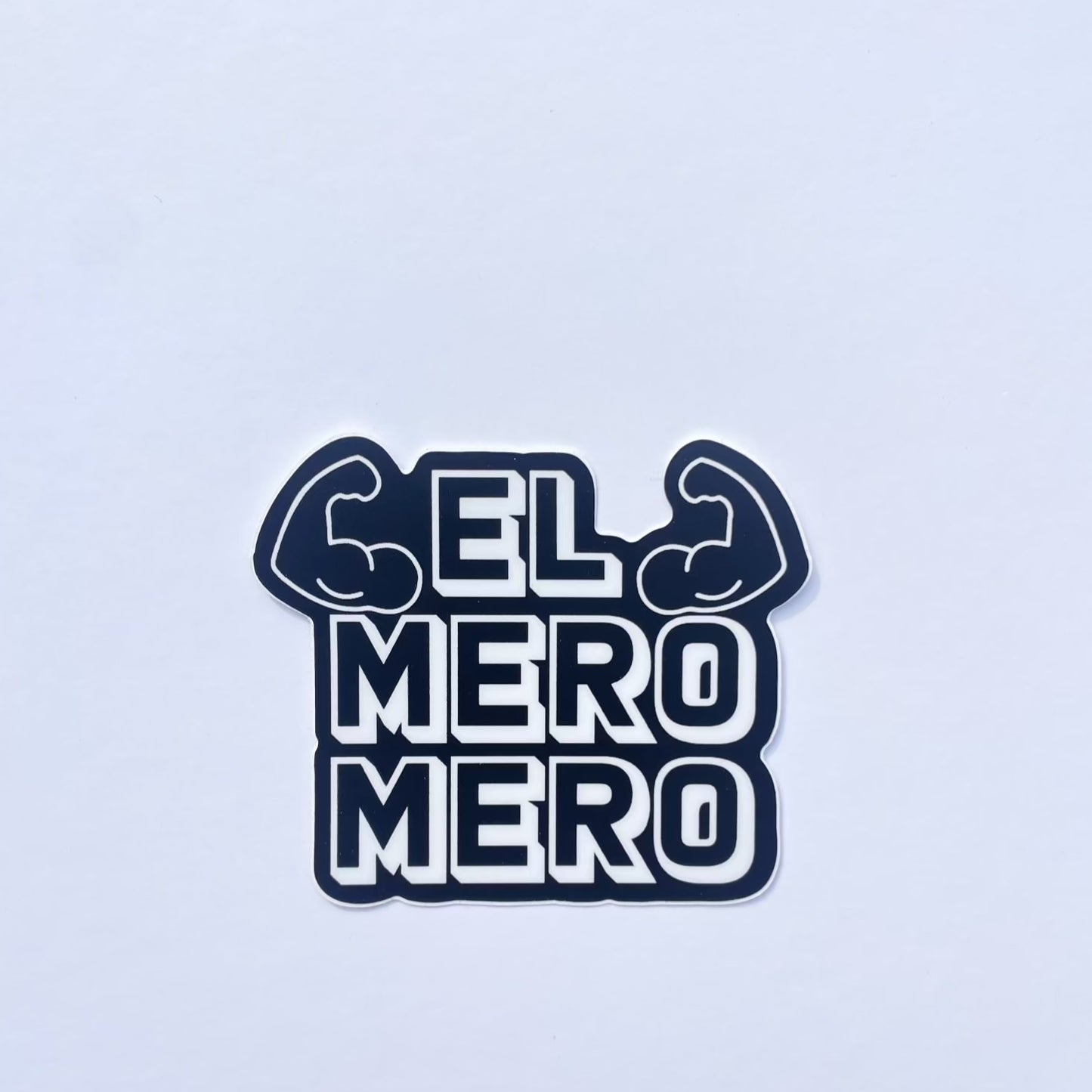 El Mero Mero Sticker