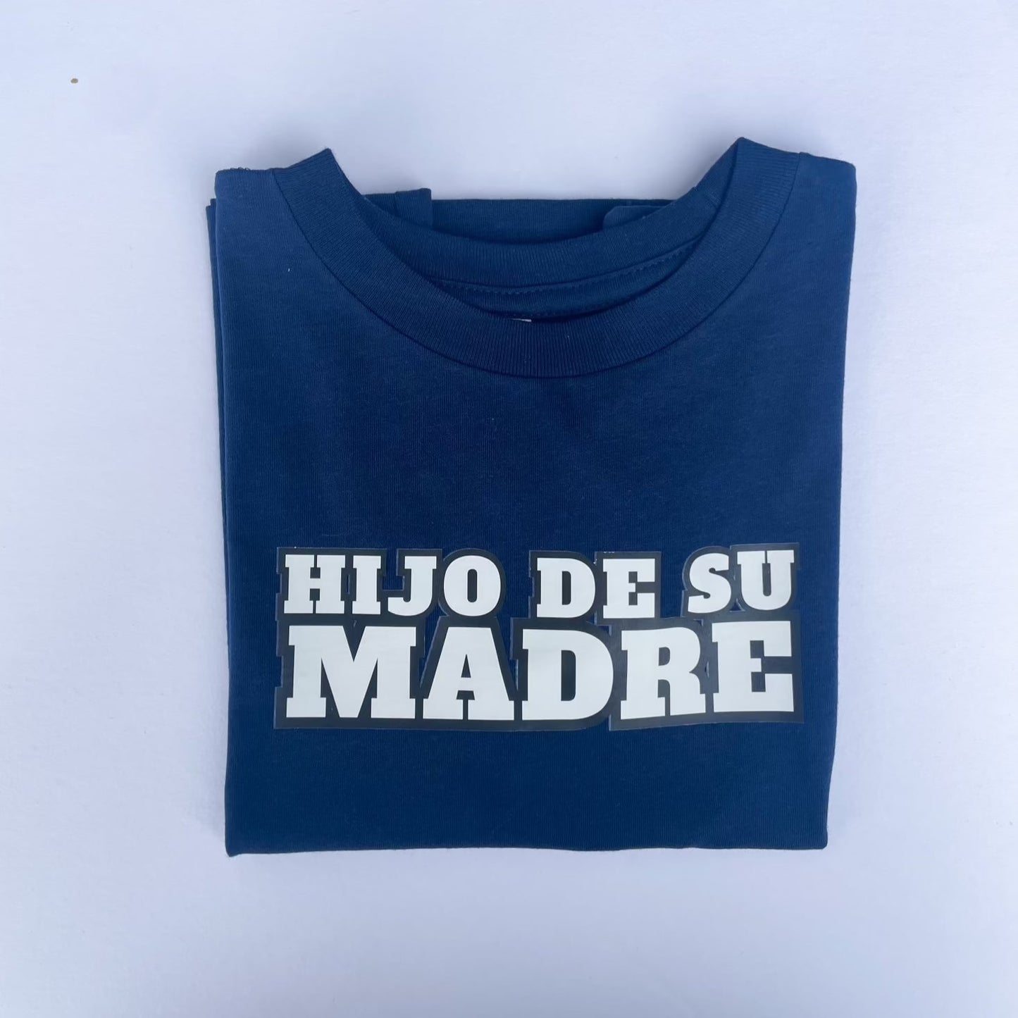 Hijo de su Madre - Short Sleeve T Shirt