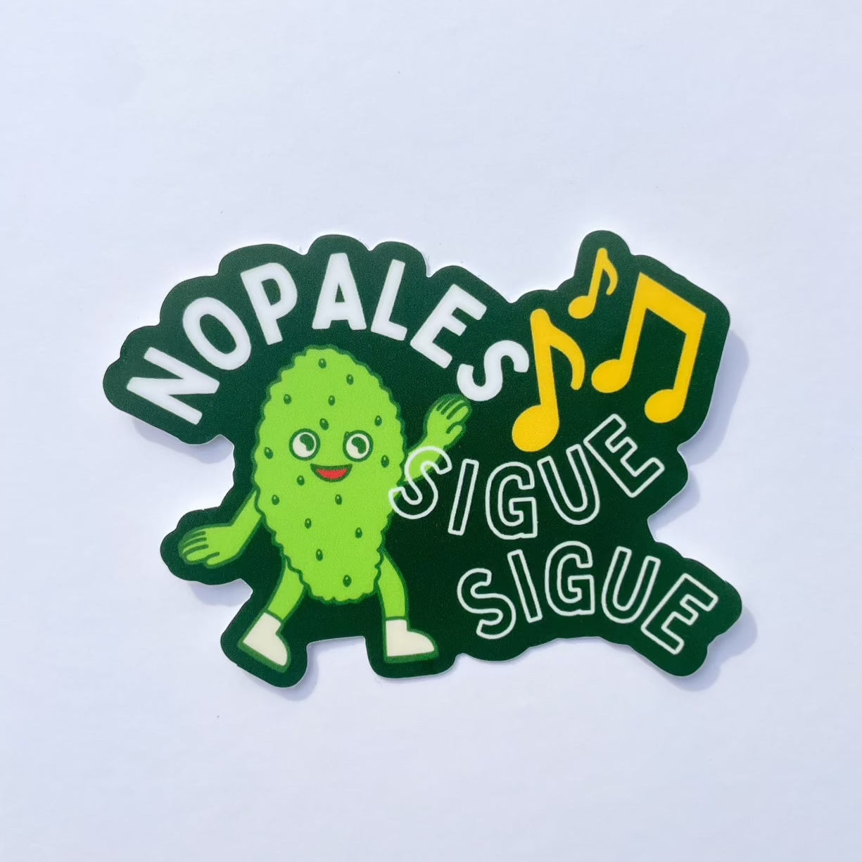 Nopales Sigue Sigue Sticker
