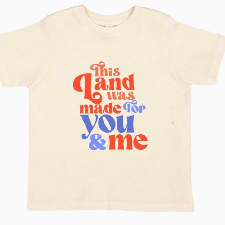 This Land was Made for You and Me - Short Sleeve T Shirt