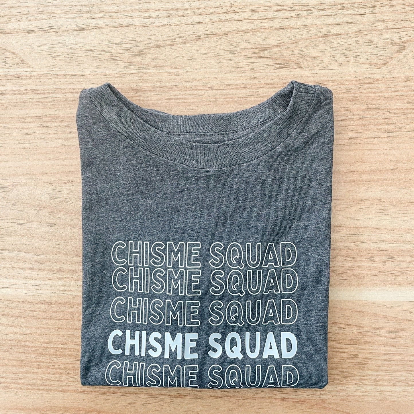 chisme squad tee shirt