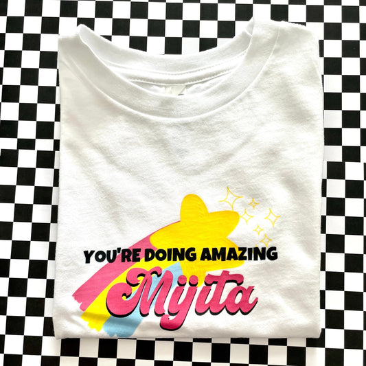 you're doing amazing mijita t-shirt