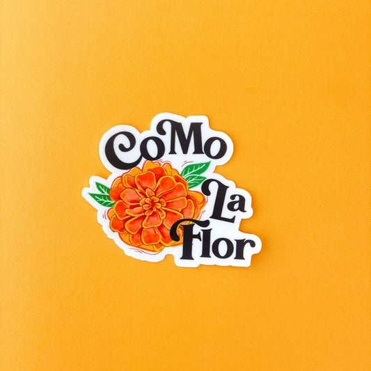 Como La Flor Sticker