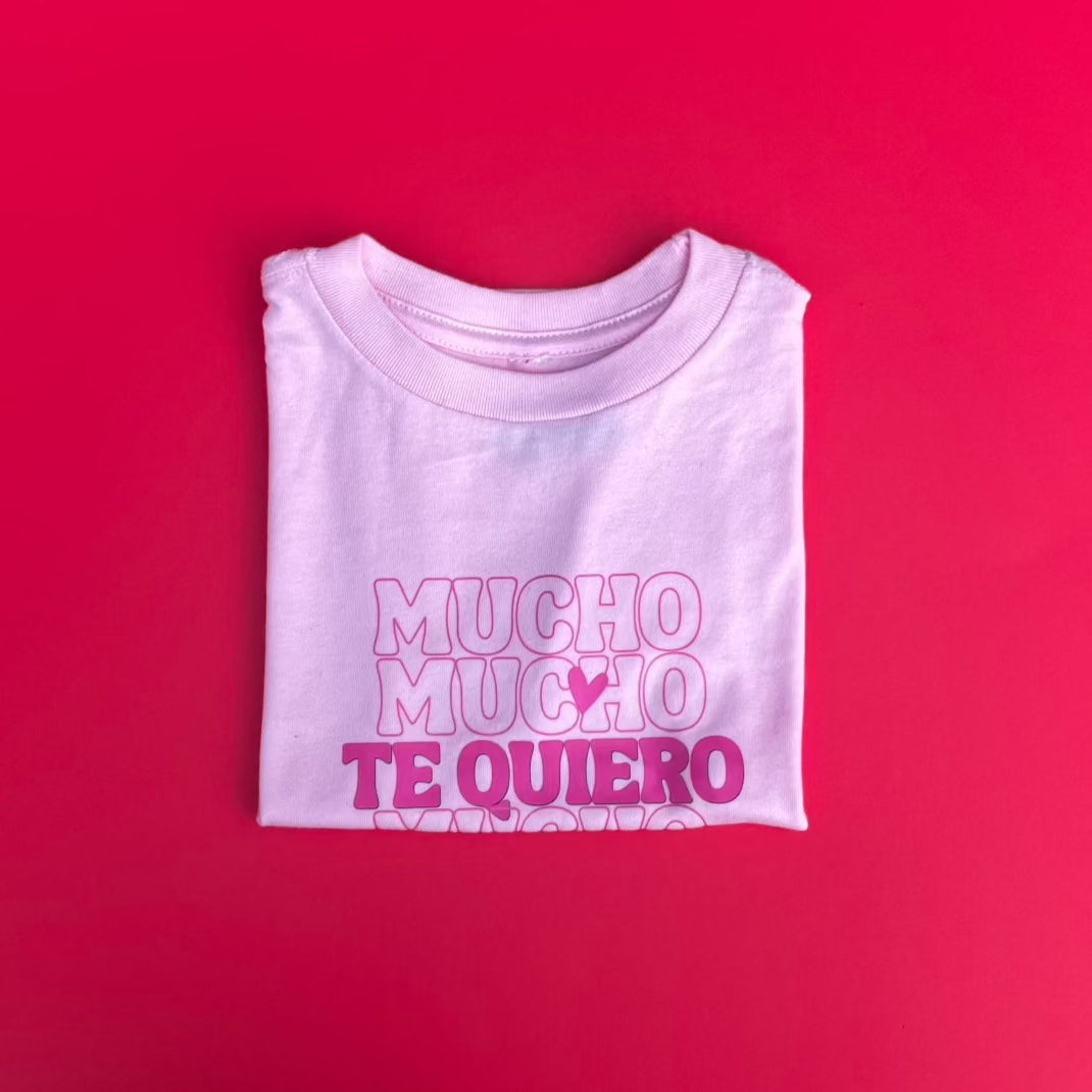 Te Quiero Mucho Mucho T-Shirt - Pink