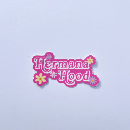 Hermana Hood - Sticker