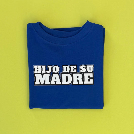 Hijo de su Madre Kids T-Shirt l Royal Blue